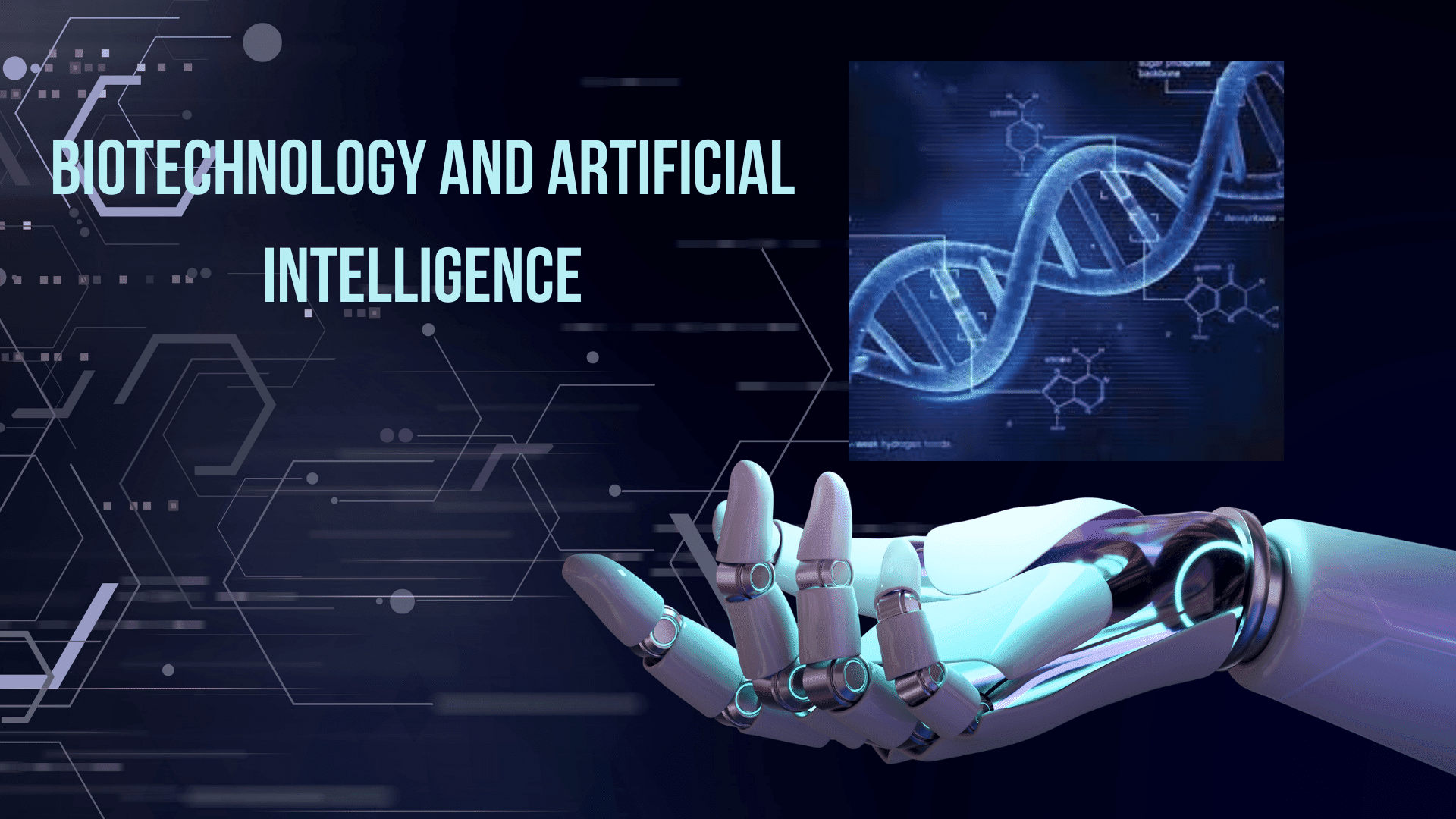 Biotechnology and Artificial Intelligence Combining Forces for Better